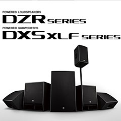 新一代明升ms88扩声音箱发布：全新 DZR/DXS-XLF（有源）、CZR/CXS-XLF（无源）音箱与超低音音箱